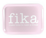 Tray 27x20 cm, Make time FIKA, pink/white text